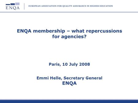 ENQA membership – what repercussions for agencies