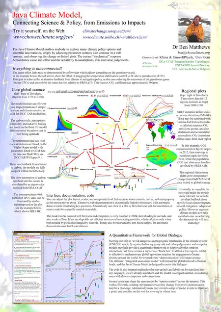 Connecting Science & Policy, from Emissions to Impacts Dr Ben Matthews Currently at: Klima & UmweltPhysik, Univ Bern DEA-CCAT /Energimiljoradet.