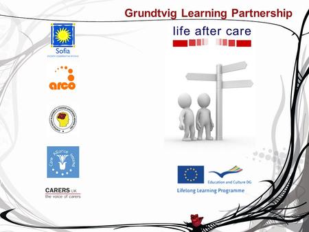 Grundtvig Learning Partnership. Athens Association of Alzheimer's Disease and Related Disorders Athens Association of Alzheimers Disease and Related Disorders.