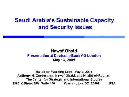 Saudi Arabia’s Sustainable Capacity and Security Issues