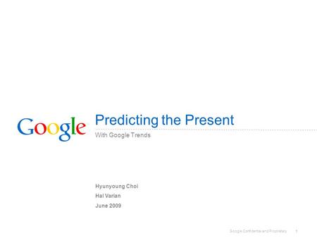 Predicting the Present