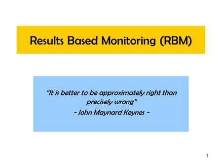 Results Based Monitoring (RBM)