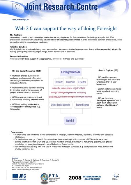 © European Communities, 2007 Search Engines (SE) SE providers posses technologies that allow the understanding of user behaviours Search patterns can reveal.