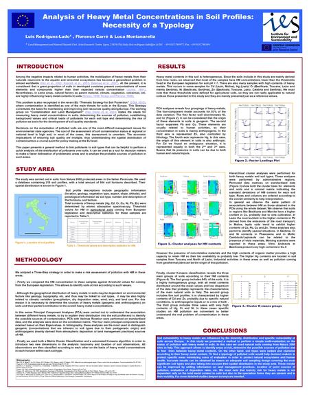 Analysis of Heavy Metal Concentrations in Soil Profiles: Necessity of a Typology Luis Rodríguez-Lado 1, Florence Carré & Luca Montanarella 1 Land Management.