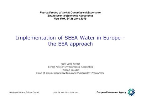 Implementation of SEEA Water in Europe - the EEA approach