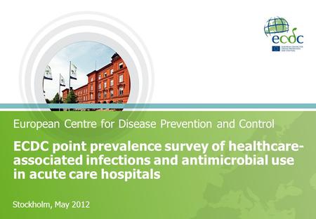 European Centre for Disease Prevention and Control