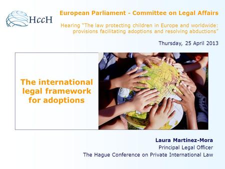 The international legal framework for adoptions