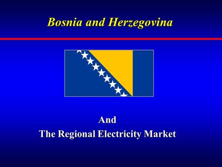 Bosnia and Herzegovina