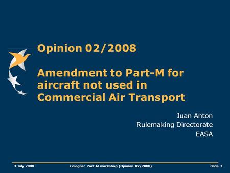 Juan Anton Rulemaking Directorate EASA