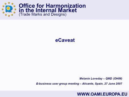 eCaveat Melanie Loveday – QMD (OHIM)