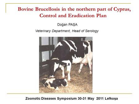 Zoonotic Diseases Symposium May 2011 Lefkoşa