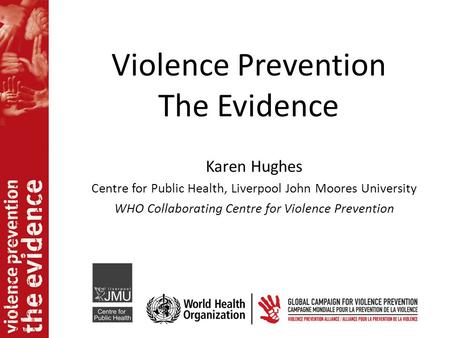 Violence Prevention The Evidence