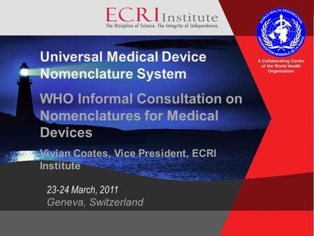 Universal Medical Device Nomenclature System