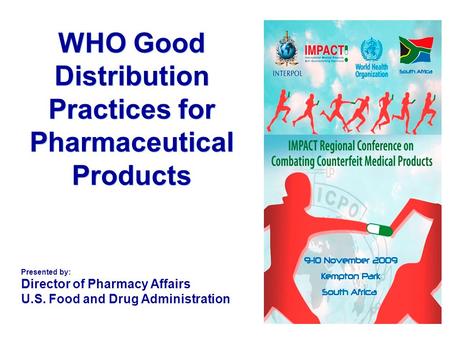 WHO Good Distribution Practices for Pharmaceutical Products