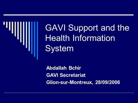 GAVI Support and the Health Information System