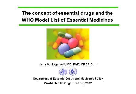 The concept of essential drugs and the