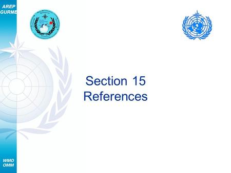 AREP GURME Section 15 References. AREP GURME 2 Section 15 – References References Alcorn S.H., OBrien T.E., Richards L.W., and Dye T.S. (2003) Automated.