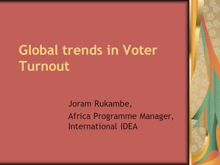 Global trends in Voter Turnout