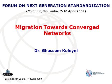 Migration Towards Converged Networks