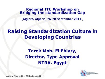 Raising Standardization Culture in Developing Countries