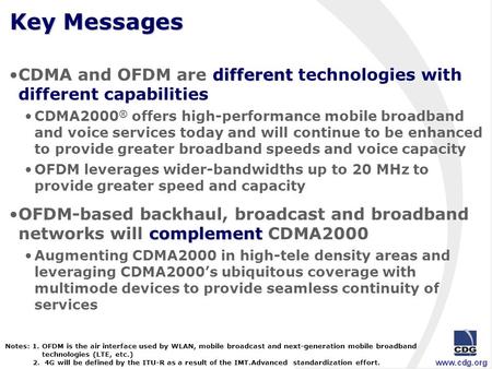 CDMA / EVDO/ LTE Interoperability and migration plans B.V.Raman CDMA Development Group Colombo, Sri Lanka, 7-10 April 2009.