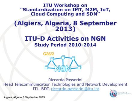 ITU-D Activities on NGN Study Period