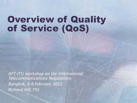 Overview of Quality of Service (QoS)