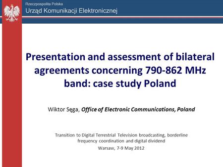 Wiktor Sęga, Office of Electronic Communications, Poland