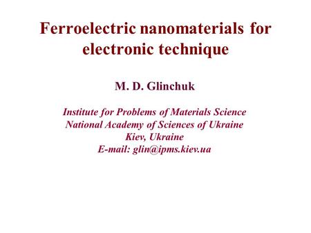 Ferroelectric nanomaterials for electronic technique