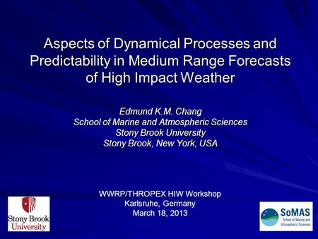 Edmund K.M. Chang School of Marine and Atmospheric Sciences