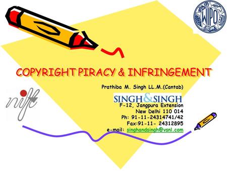 COPYRIGHT PIRACY & INFRINGEMENT