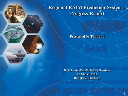 Regional RAIM Prediction System – Progress Report