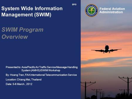 System Wide Information Management (SWIM)