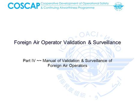 Foreign Air Operator Validation & Surveillance