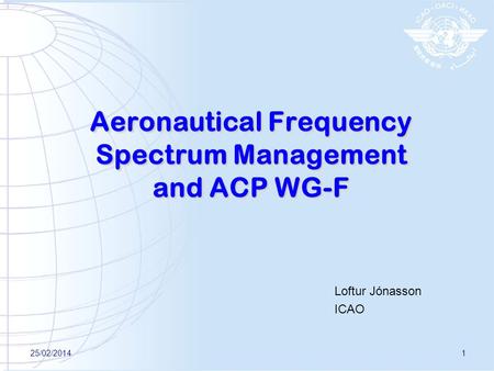 Aeronautical Frequency Spectrum Management and ACP WG-F