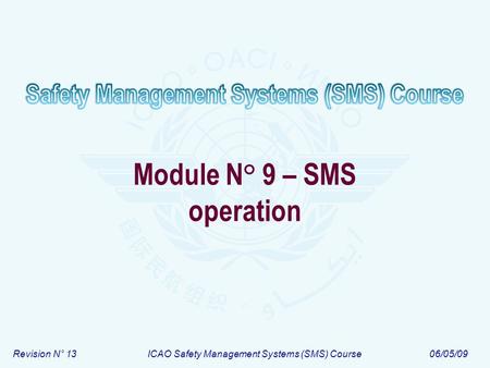 Module N° 9 – SMS operation