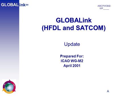 GLOBALink (HFDL and SATCOM)