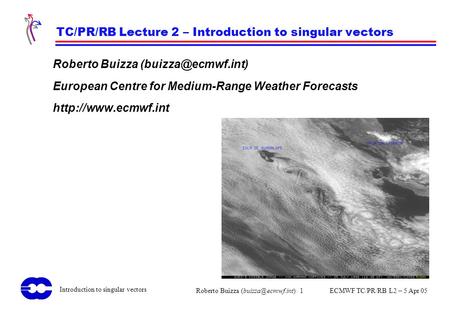 TC/PR/RB Lecture 2 – Introduction to singular vectors