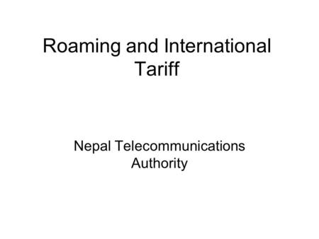 Roaming and International Tariff