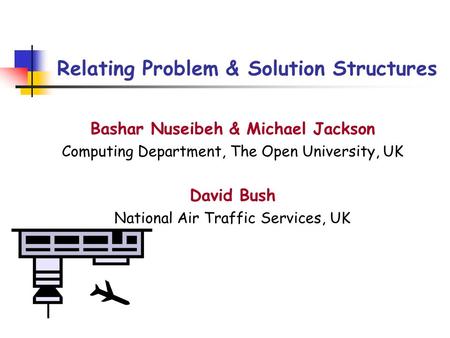 Relating Problem & Solution Structures