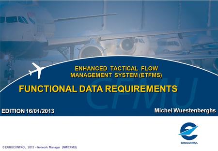 ENHANCED TACTICAL FLOW MANAGEMENT SYSTEM (ETFMS)