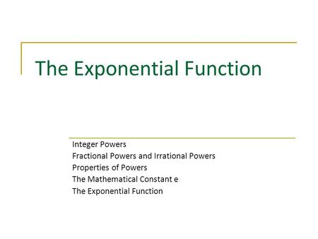 The Exponential Function