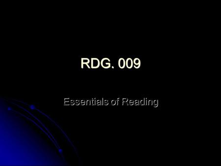 RDG. 009 Essentials of Reading. About Me My name is Howard Taylor. My Lakeland email address is: You can contact me by email, or make arrangements for.