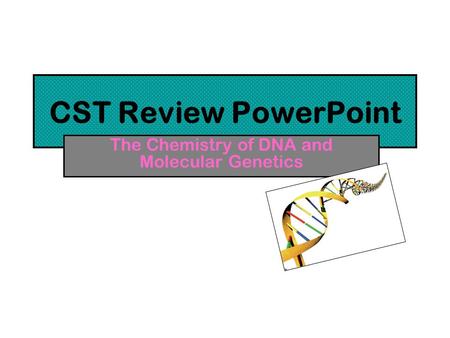 The Chemistry of DNA and Molecular Genetics