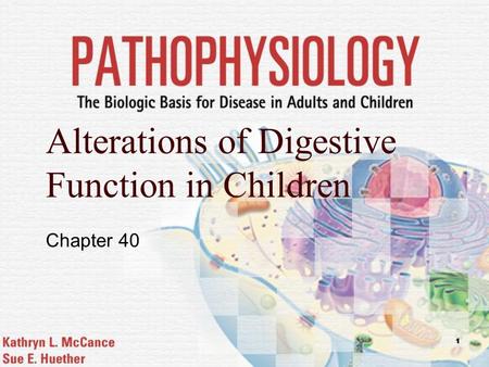 Alterations of Digestive Function in Children