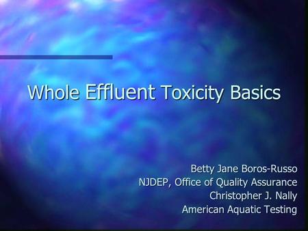 Whole Effluent Toxicity Basics