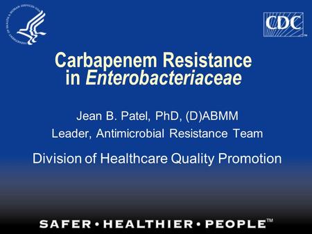 Carbapenem Resistance in Enterobacteriaceae