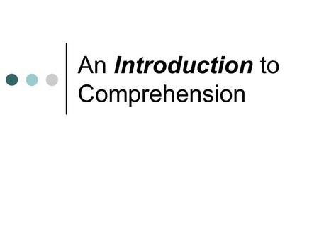 An Introduction to Comprehension. Reading is a response to a visual symbol superimposed on auditory language (Myklebust, 1967)