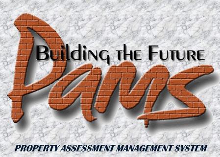 PROPERTY ASSESSMENT MANAGEMENT SYSTEM