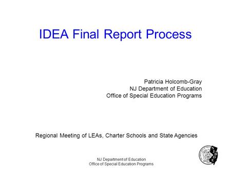 IDEA Final Report Process